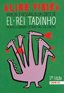 Livro Graças e Desgraças da Corte de El-Rei Tadinho