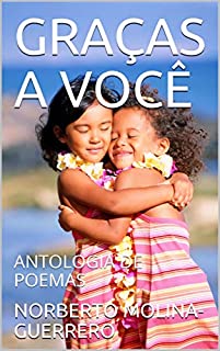 Livro GRAÇAS A VOCÊ: ANTOLOGIA DE POEMAS