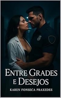 Livro Entre Grades e Desejos