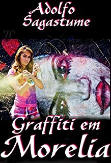 Livro Graffiti em Morelia