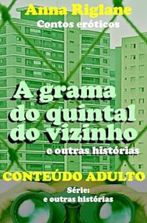 Livro A grama do quintal do vizinho... e outras histórias
