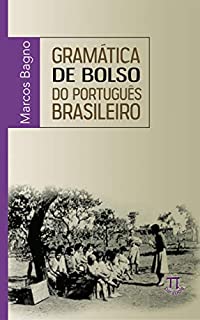 Livro Gramática de bolso do português brasileiro (Na ponta da língua Livro 24)