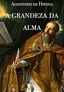 Livro A Grandeza da Alma