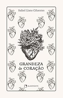 Livro Grandeza de coração - Premium