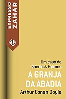 Livro A granja da abadia: Um caso de Sherlock Holmes