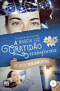 Livro A Gratidão Transforma os seus Pensamentos