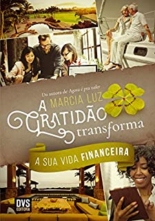 Livro A Gratidão Transforma a sua Vida Financeira