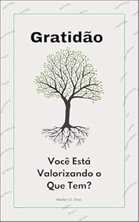 Livro Gratidão: Você Está Valorizando o Que Tem?