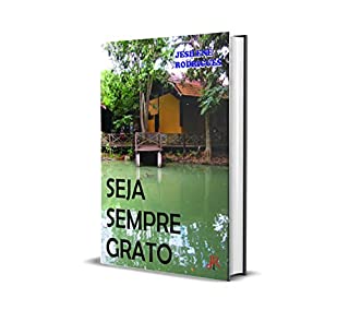 Livro SEJA SEMPRE GRATO