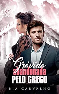 Livro Grávida Abandonada pelo Grego