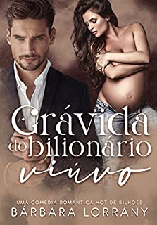 Livro GRÁVIDA DO BILIONÁRIO VIÚVO