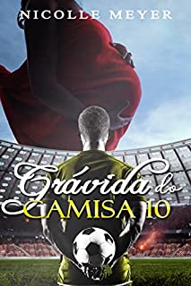 Livro Grávida do Camisa 10