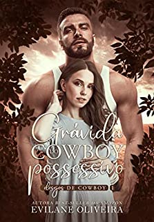 Livro Grávida do Cowboy Possessivo