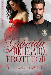 Livro Grávida do delegado protetor: Família Cohen