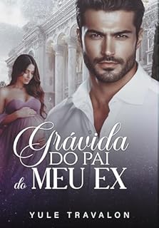 Livro GRÁVIDA DO PAI DO MEU EX