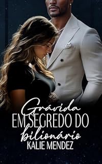 Livro Grávida em Segredo do Bilionário