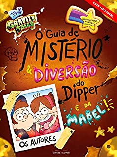 Gravity Falls: o guia de mistério e diversão do Dipper e da Mabel!