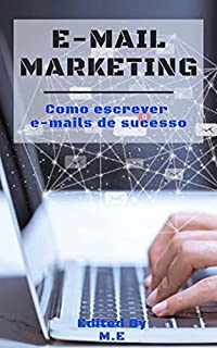 Livro >E-MAIL MARKETING< : Como escrever e-mails de sucesso