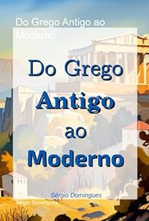 Livro Do Grego Antigo Ao Moderno