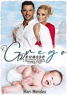 Livro O Grego Devasso, a Secretária Virgem, o Papagaio Solimões e o Bebê Ian (Série Pais Protetores - Livro 02)