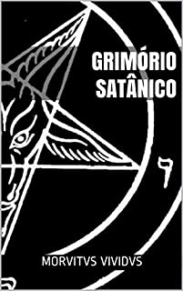 Livro Grimório Satânico: Ritual e Magia do Satanismo Moderno