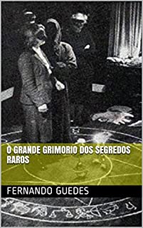 Livro O Grande Grimorio dos Segredos Raros (01)