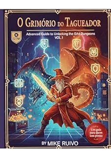 O Grimório do Tagueador: Guia Avançado para Iniciantes Apressados