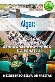 Livro Grupo Algar Um Dos Maiores Geradores De Emprego Do Brasil