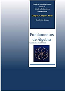 Livro Grupos, Anéis e Corpos: Fundamentos de Álgebra