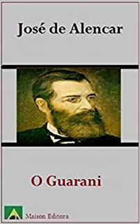 Livro O Guarani (Ilustrado) (Literatura Língua Portuguesa)