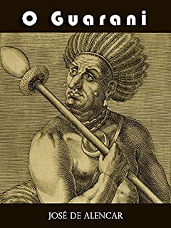 Livro O Guarani: por José de Alencar
