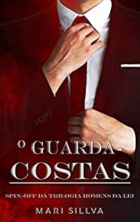 Livro O guarda-costas: Spin-off da Trilogia Homens da Lei