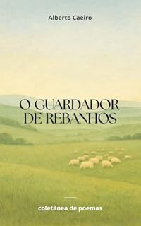 Livro O Guardador de Rebanhos (Clássicos da Literatura)