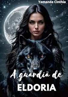 Livro A guardiã de Eldoria