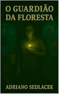 Livro O GUARDIÃO DA FLORESTA