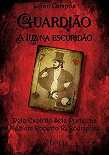 Livro GUARDIÃO: A Luz na Escuridão , segunda edição