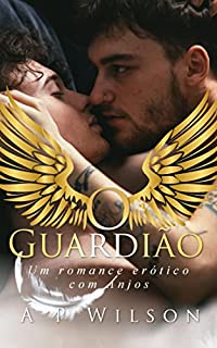 Livro O Guardião: Um romance gay com anjos