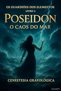 Livro Os Guardiões dos Elementos – Livro 4: Poseidon: O Caos do Mar