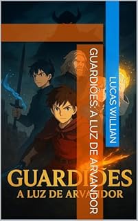 Livro Guardiões: A Luz de Arvandor