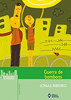 Livro Guerra de bombons (Retratos da Cidade)