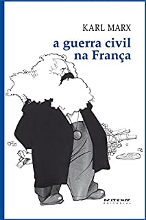 A guerra civil na França (Coleção Marx e Engels)