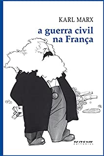 Livro A guerra civil na França (Coleção Marx e Engels)