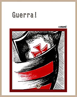 Guerra! (Coleção "Campanha do Flamengo no Brasileirão 2017" Livro 12)