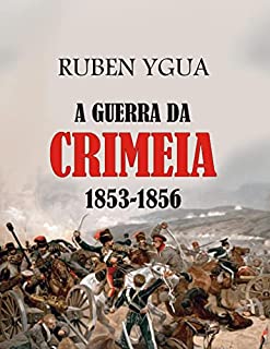 A GUERRA DA CRIMEIA