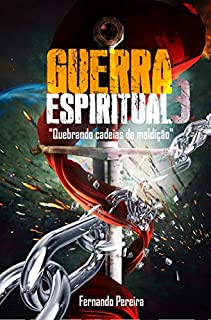 Livro Guerra Espiritual 3: “Quebrando cadeias de maldição”