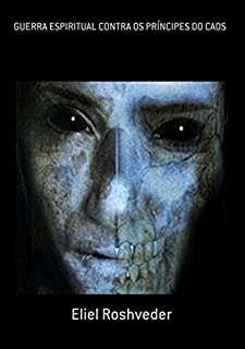 Livro Guerra Espiritual Contra Os PrÍncipes Do Caos