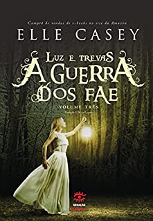 Livro A Guerra dos Fae - Luz e Trevas