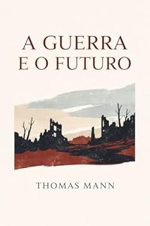 Livro A Guerra e o Futuro