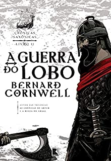 Livro A guerra do lobo - Crônicas Saxônicas - vol. 11