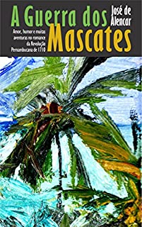 Livro A Guerra dos Mascates: em versão para os leitores de hoje, feita para o Tricentenário da Revolução de 1710